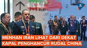 Menhan Iran Diajak Melihat Kapal Penghancur Rudal Milik China